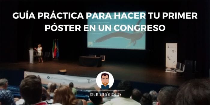 Triunfa con tus pósters en un congreso Haz tu primer póster científico con garantías